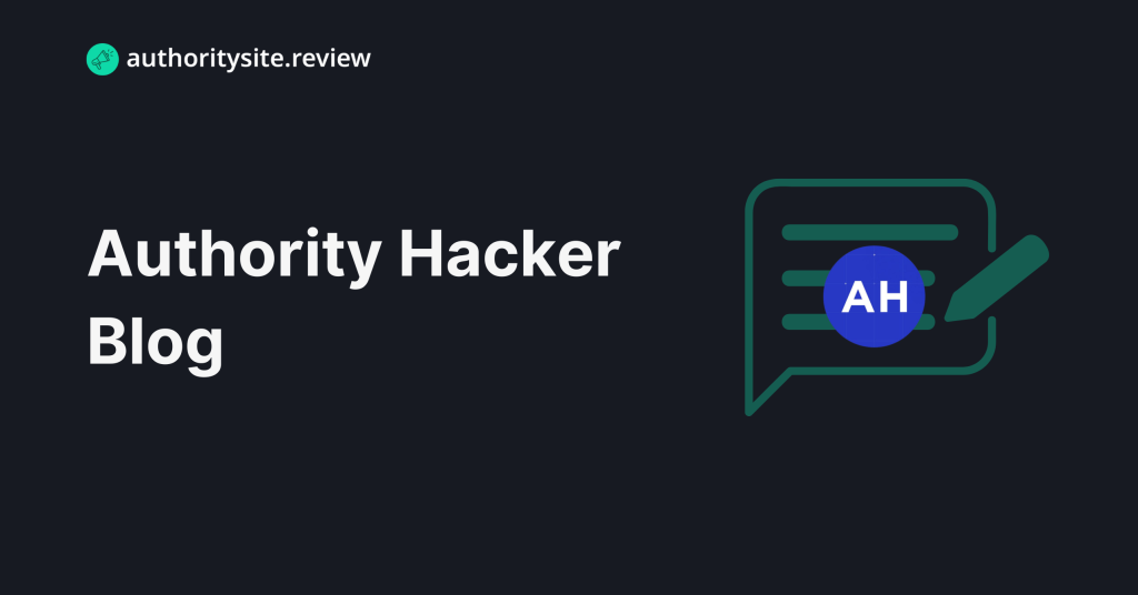 Authority Hacker Blog