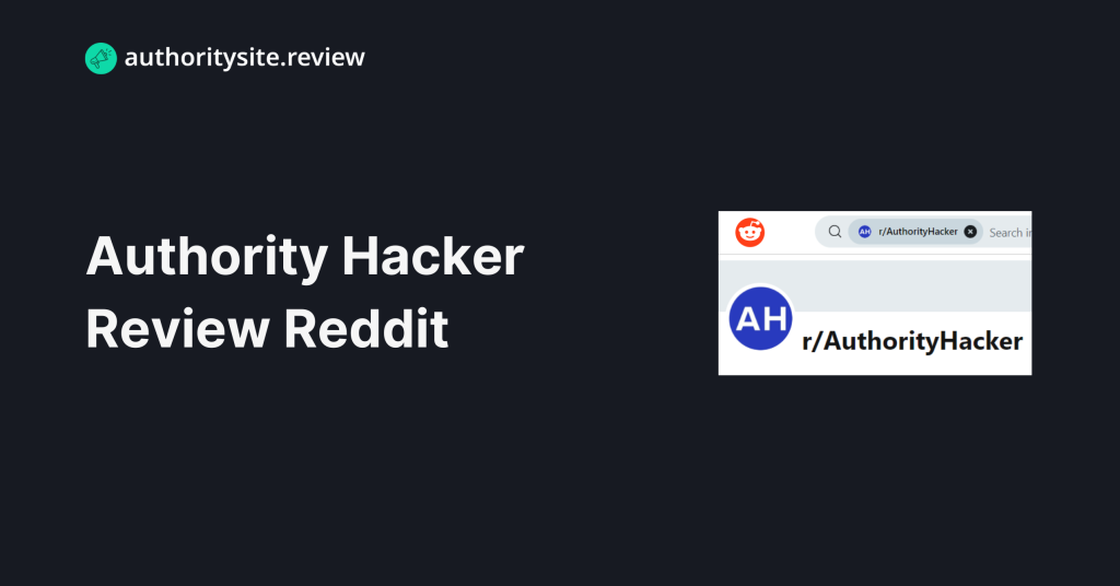 Authority Hacker Review Reddit