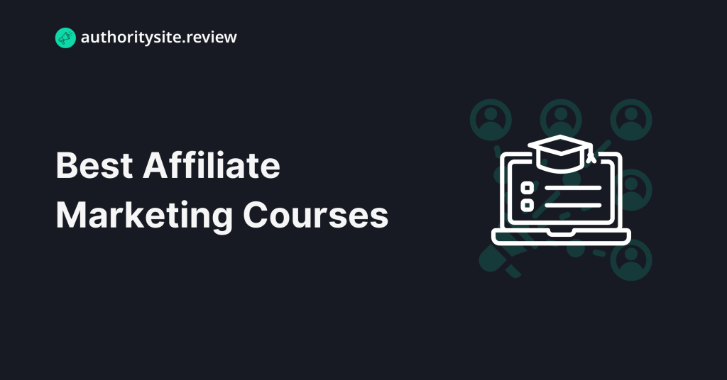 Best Affiliate Marketing Courses